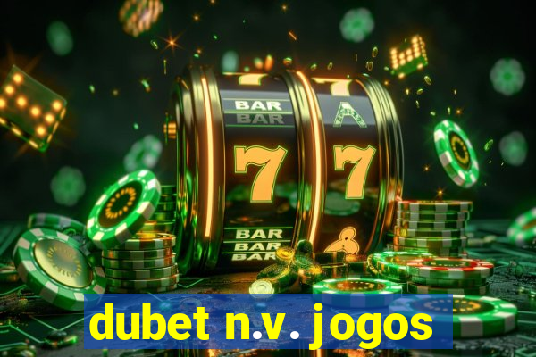 dubet n.v. jogos